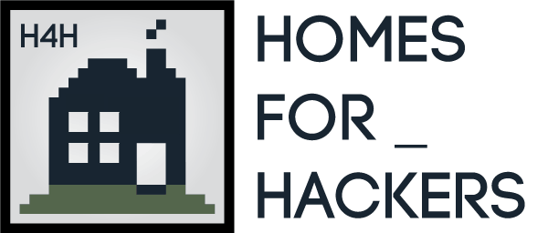 Homes For Hackers